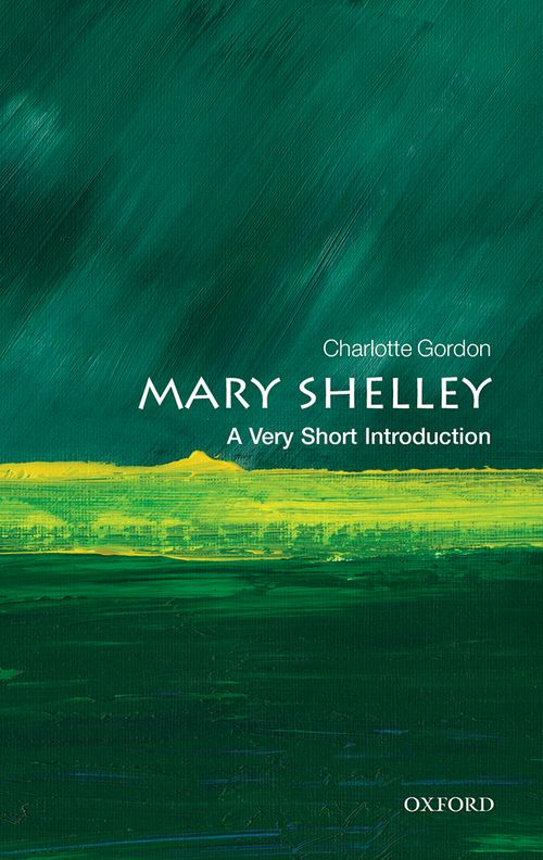 Mary Shelley: A Very Short Introduction [#700]