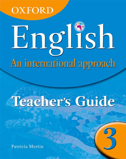 Oxford English : An International Approach Level 3 Teacher's Guide