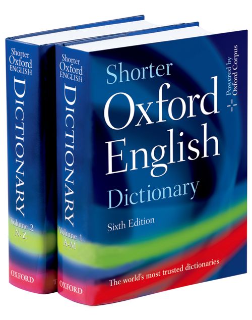 Shorter Oxford English Dictionary 6th edition