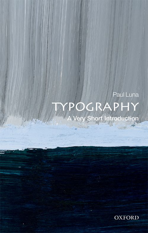 Typography: A Very Short Introduction