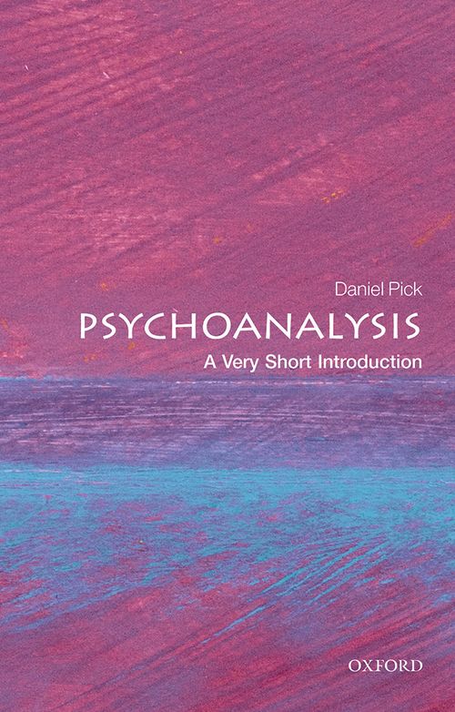 Psychoanalysis: A Very Short Introduction [#435]