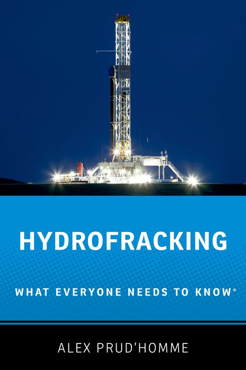 Hydrofracking: What Everyone Needs to Know®