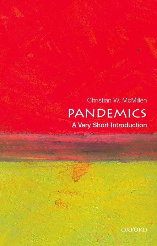 Pandemics: A Very Short Introduction [#492]