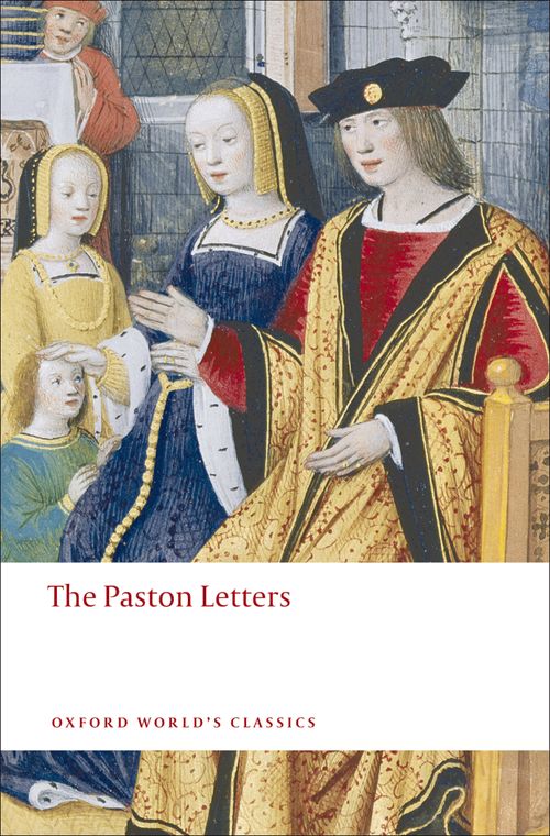 The Paston Letters: A Selection in Modern Spelling