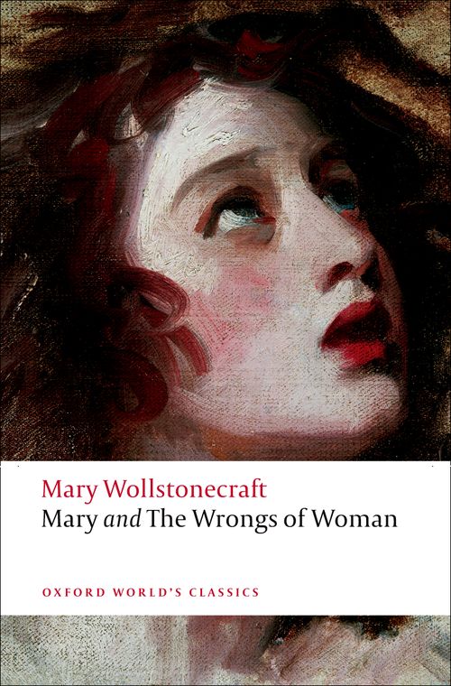 Mary and the Wrongs of Woman (Revised edition)