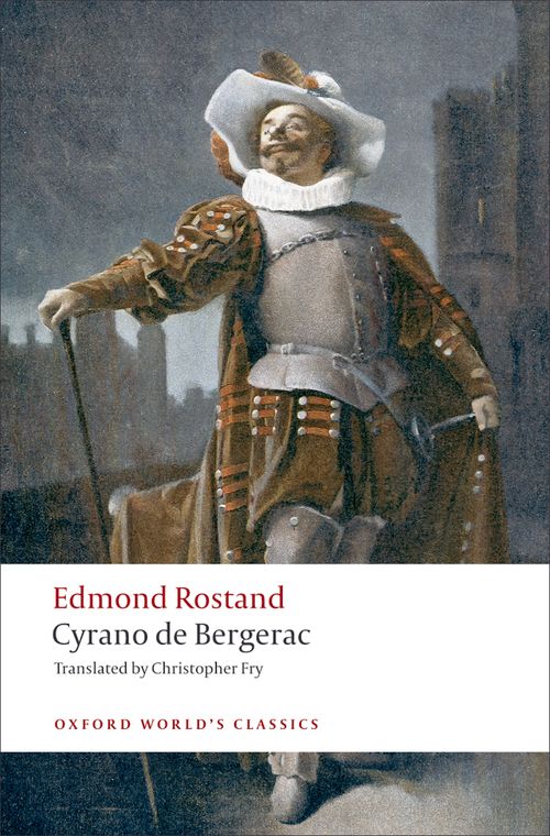 Cyrano de Bergerac: A Heroic Comedy in Five Acts