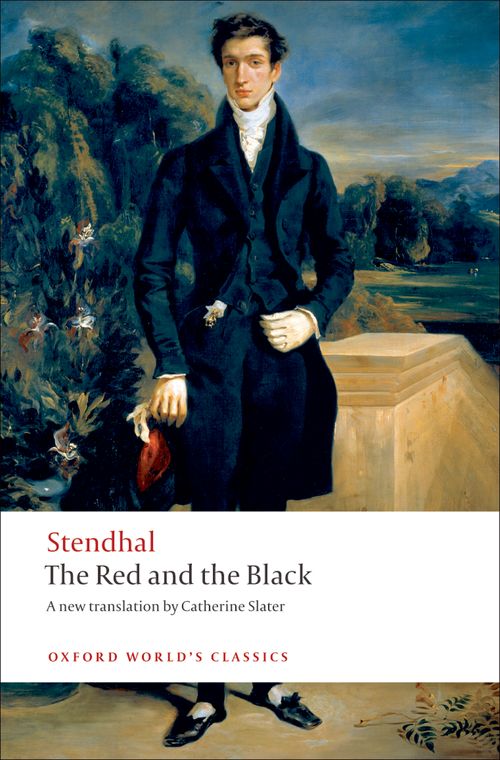 The Red and the Black: A Chronicle of the Nineteenth Century