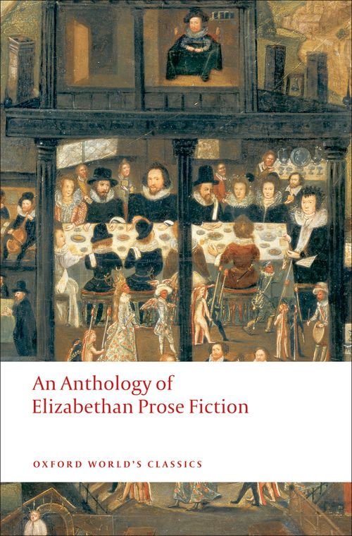 An Anthology of Elizabethan Prose Fiction