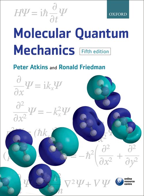 Molecular Quantum Mechanics (5th edition)