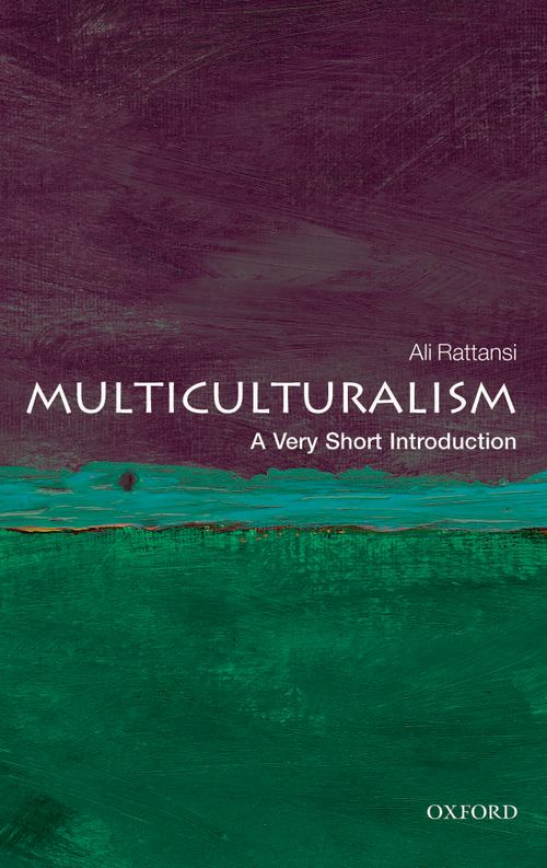 Multiculturalism: A Very Short Introduction [#283]