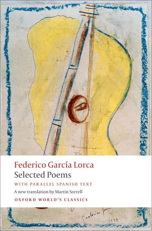Selected Poems: With Parallel Spanish Text