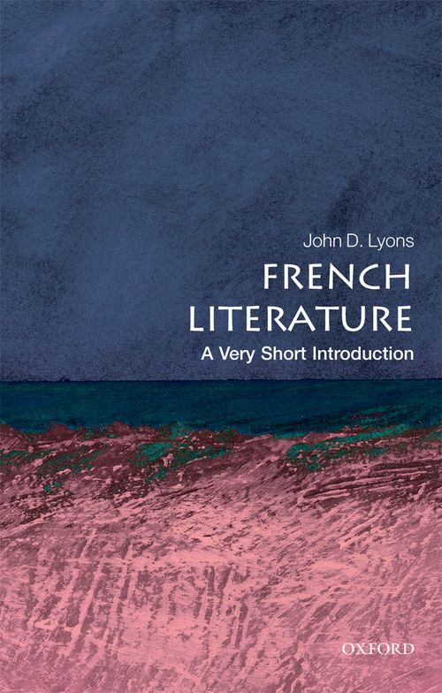 French Literature: A Very Short Introduction [#230]