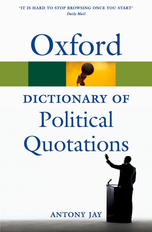 Oxford Dictionary of Political Quotations (4th edition)