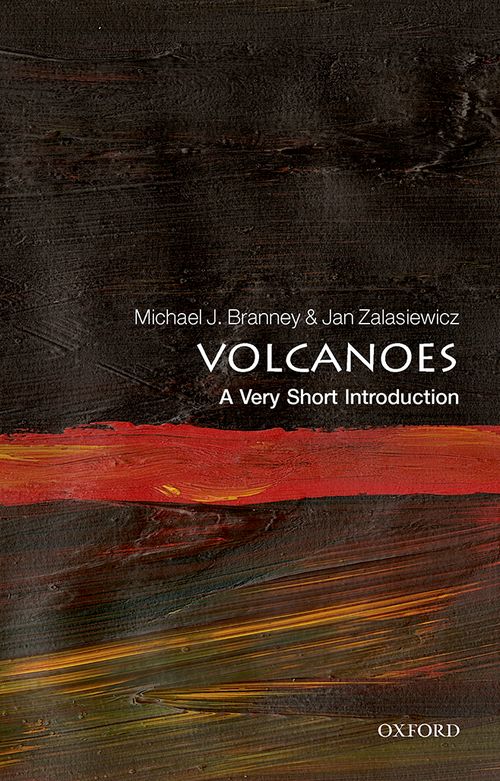 Volcanoes: A Very Short Introduction