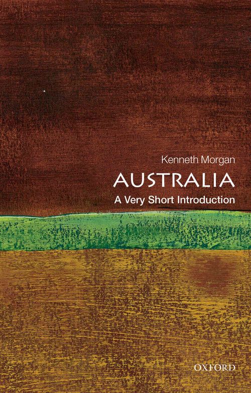 Australia: A Very Short Introduction [#319]