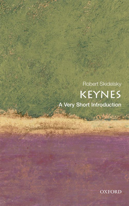 Keynes: A Very Short Introduction [#248]