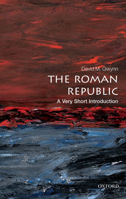 The Roman Republic: A Very Short Introduction [#327]