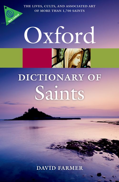 The Oxford Dictionary of Saints (5th edition)