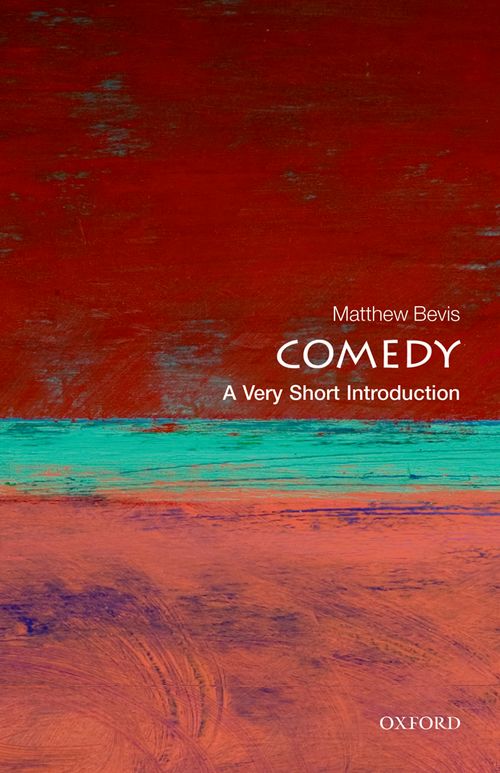 Comedy: A Very Short Introduction [#341]