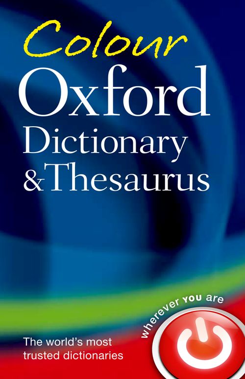 Colour Oxford Dictionary & Thesaurus (3rd edition)