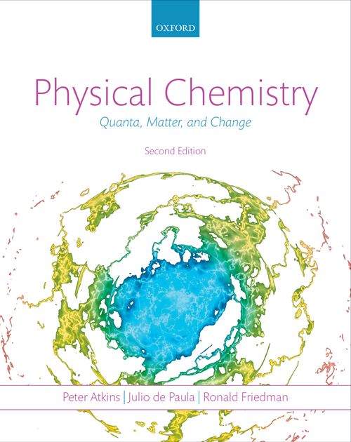 Physical Chemistry: Quanta, Matter, and Change (2nd edition)