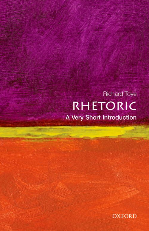 Rhetoric: A Very Short Introduction [#346]