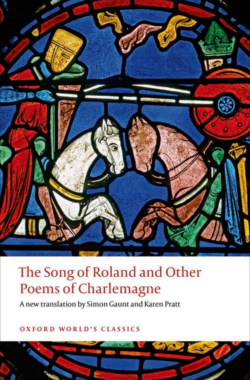 The Song of Roland and Other Poems of Charlemagne