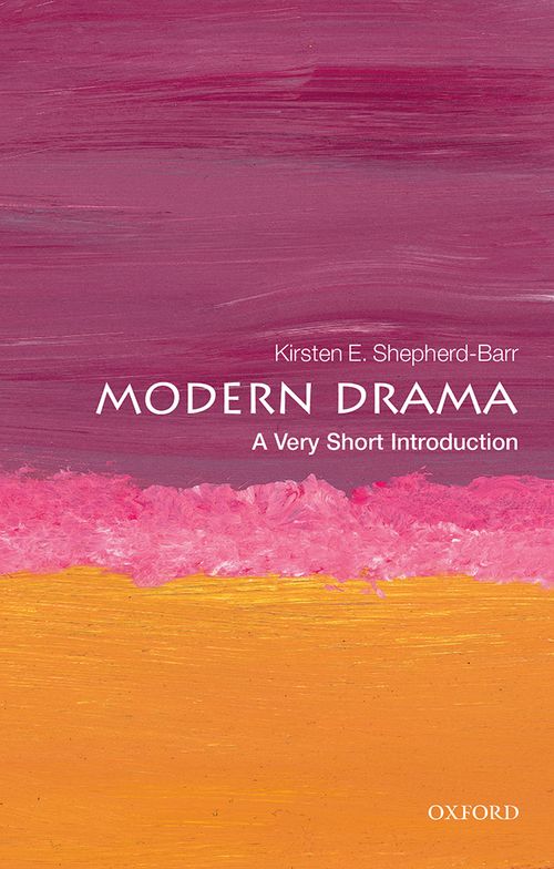 Modern Drama: A Very Short Introduction | Oxford University Press