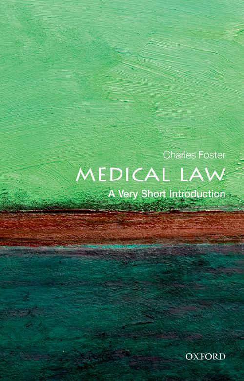 Medical Law: A Very Short Introduction [#345]
