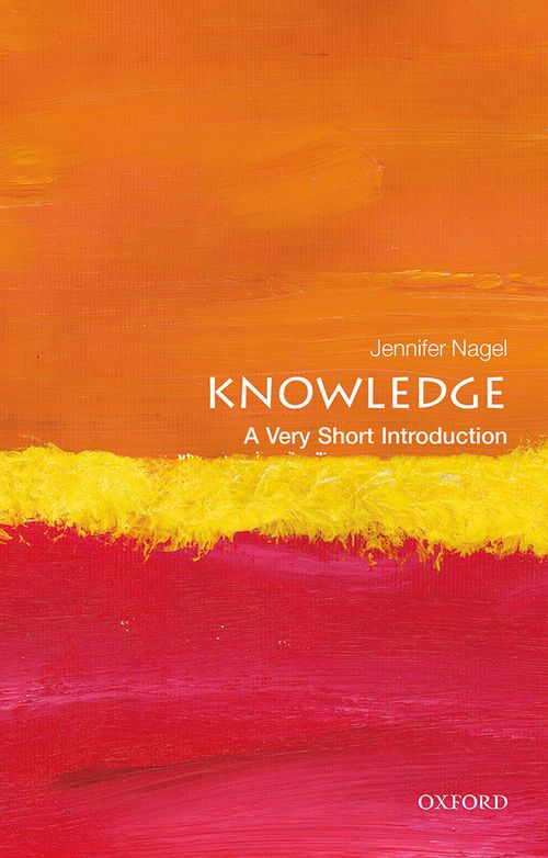 Knowledge: A Very Short Introduction [#400]
