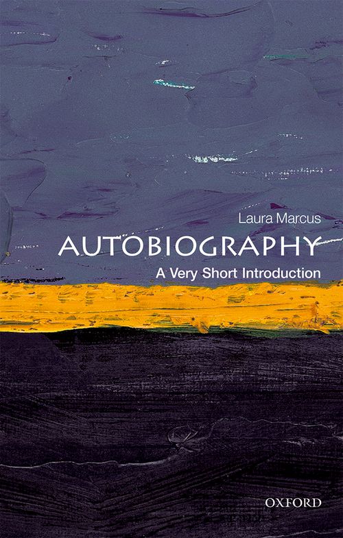 Autobiography: A Very Short Introduction