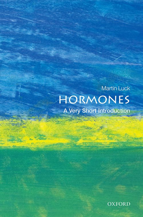 Hormones: A Very Short Introduction [#394]