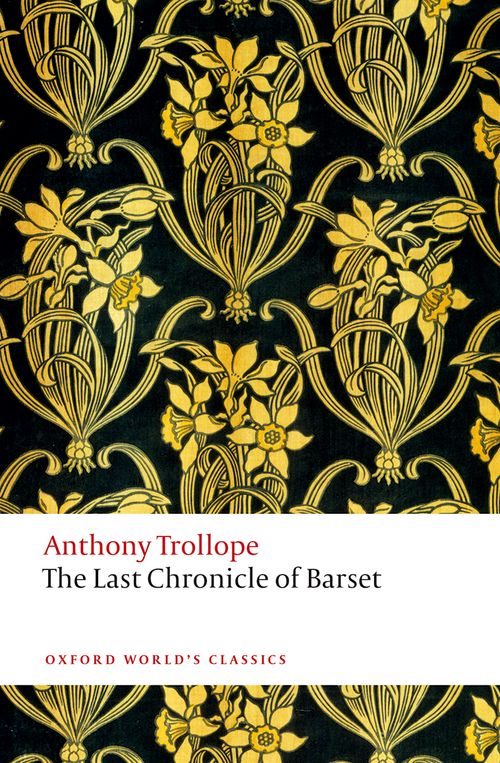 The Last Chronicle of Barset: The Chronicles of Barsetshire