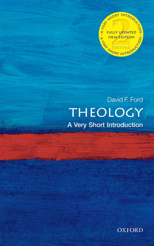 Theology: A Very Short Introduction (2nd edition) [#009]