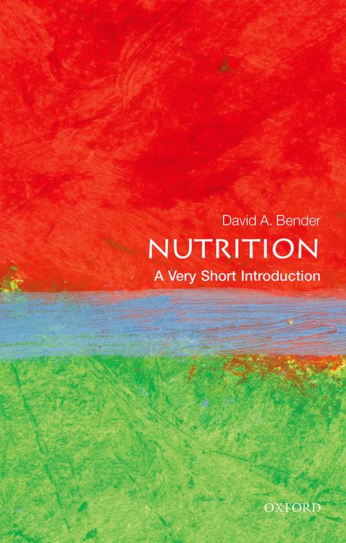 Nutrition: A Very Short Introduction [#390]