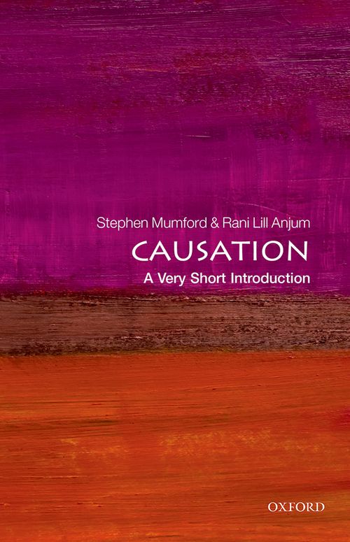 Causation: A Very Short Introduction [#371]