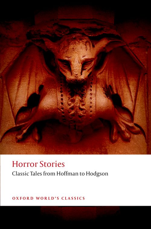 Horror Stories: Classic Tales from Hoffmann to Hodgson