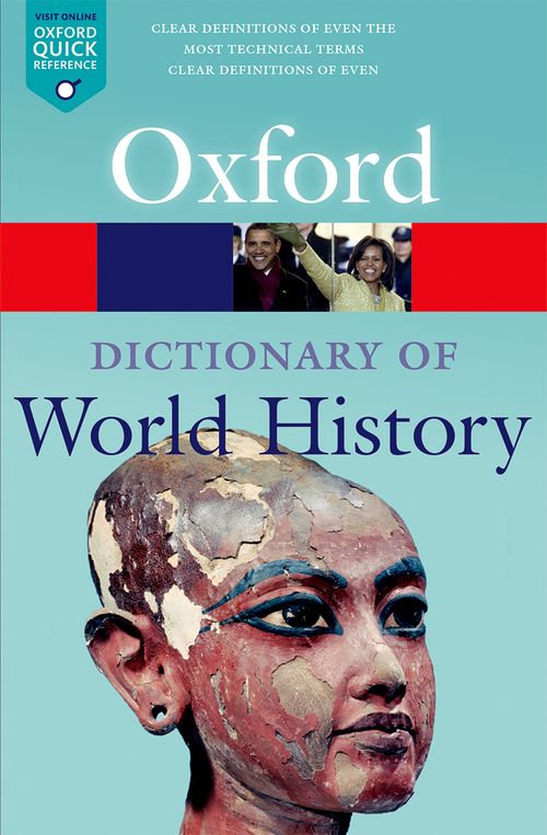A Dictionary of World History (3rd edition)