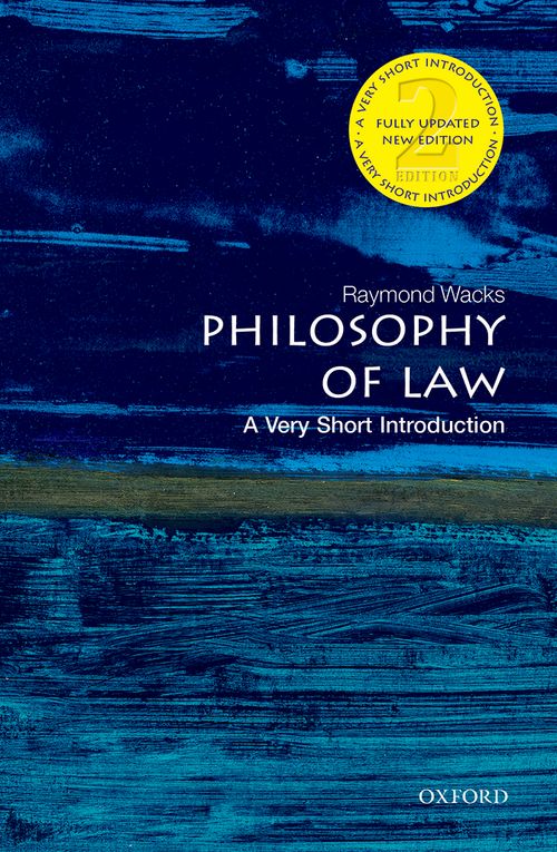 Philosophy of Law: A Very Short Introduction (2nd edition) [#147]
