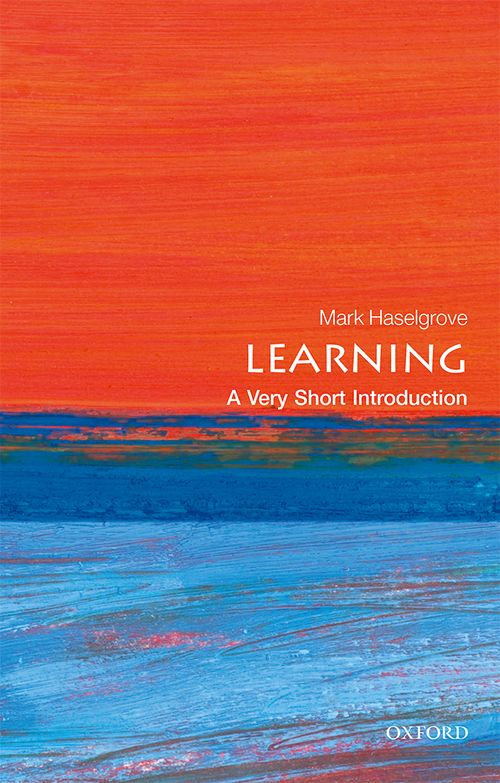 Learning: A Very Short Introduction [#481]