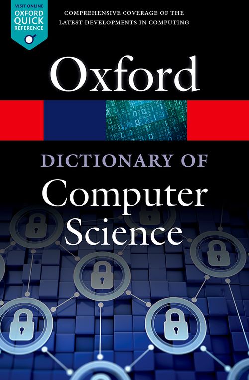 A Dictionary of Computer Science (7th edition)