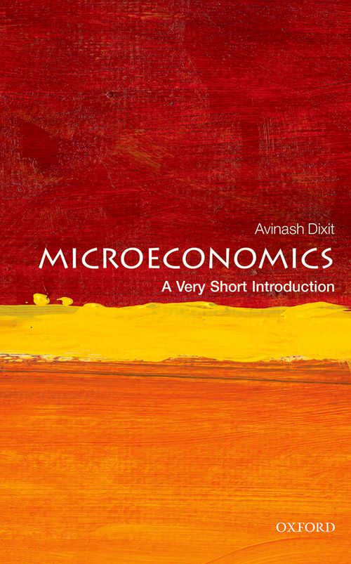 Microeconomics: A Very Short Introduction