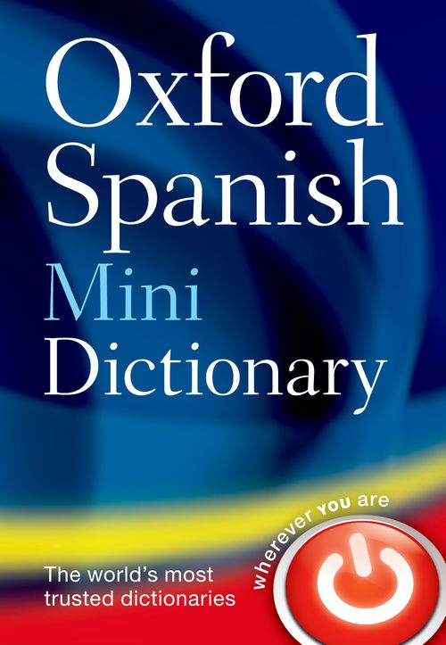 Oxford Spanish Mini Dictionary (4th edition)