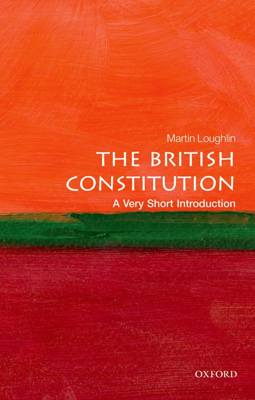 The British Constitution A Very Short Introduction Oxford University
