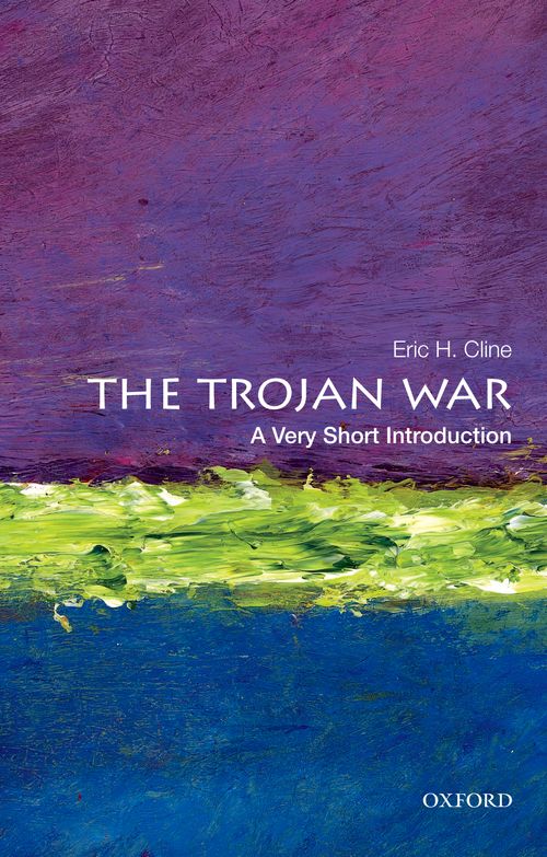 The Trojan War: A Very Short Introduction [#356]
