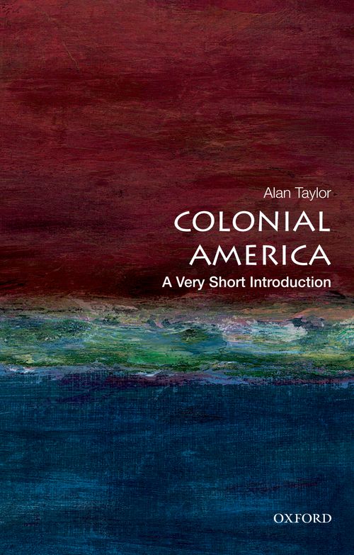 Colonial America: A Very Short Introduction [#339]