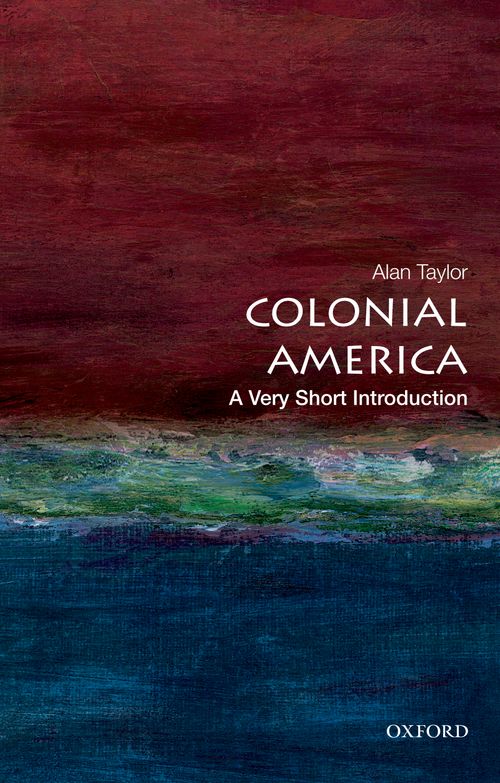 Colonial America: A Very Short Introduction [#339]