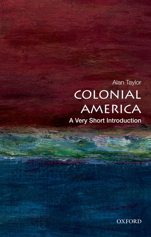 Colonial America: A Very Short Introduction