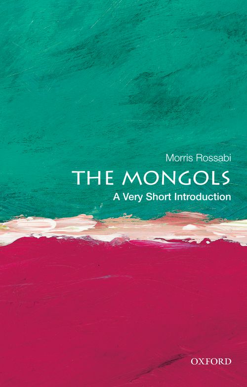 The Mongols: A Very Short Introduction [#314]