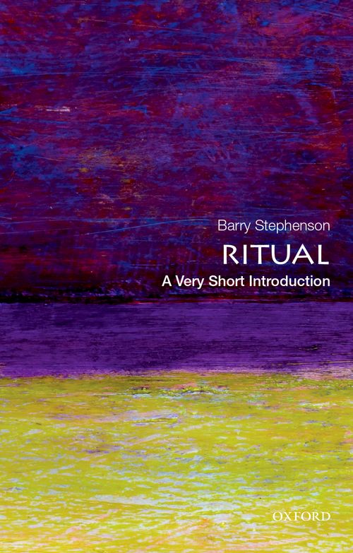 Ritual: A Very Short Introduction [#421]
